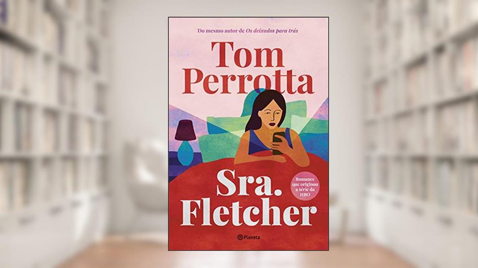 Sra. Fletcher, do autor Tom Perrotta