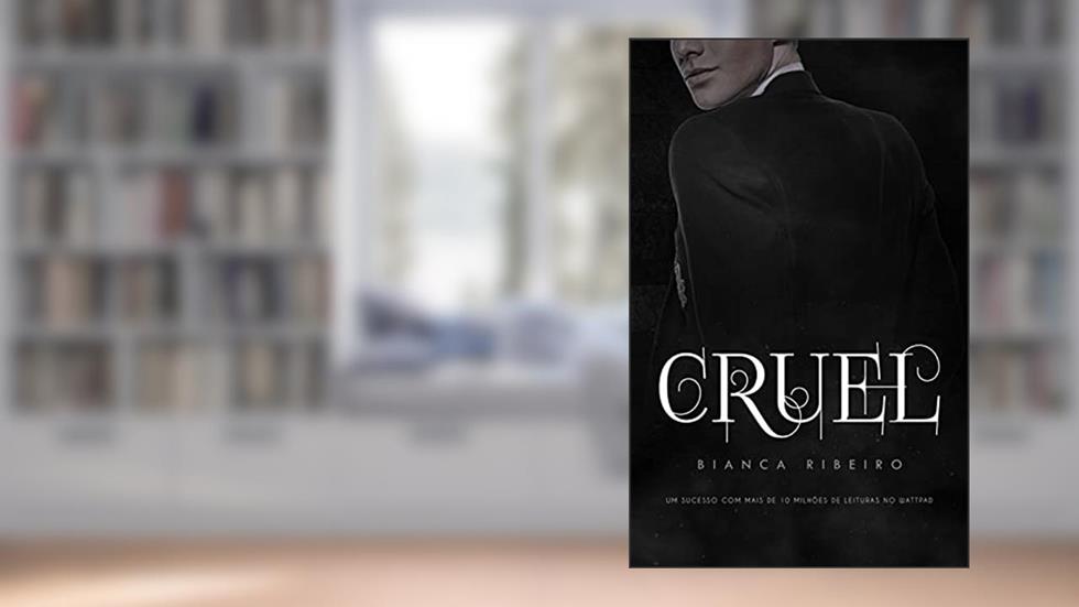 Cruel, do autor Bianca Ribeiro