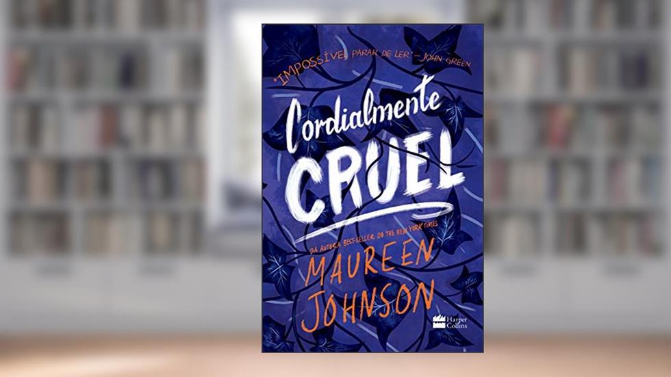 Cordialmente Cruel, do autor Maureen Johnson