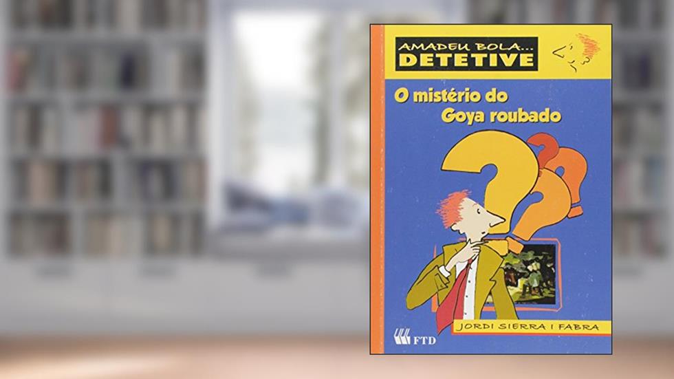 O Mistério do Goya Roubado, do autor Fabra Jordi Sierra I