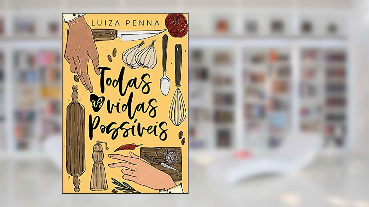 Todas as vidas possíveis, do autor Luiza Penna