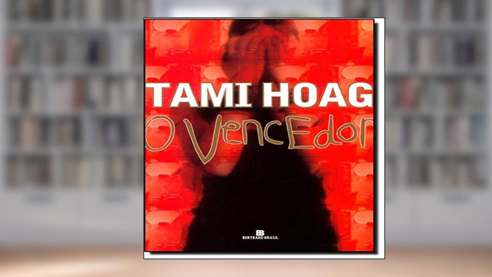 O Vencedor, do autor Tami Hoag