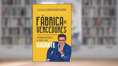 Capa de Fábrica de vencedores: aprendendo a ser um gigante, do autor Janguiê Diniz