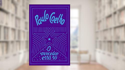 Capa de O vencedor está só, do autor Paulo Coelho