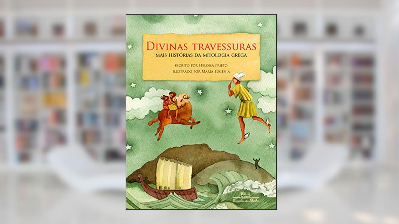 Divinas travessuras, do autor Heloisa Prieto