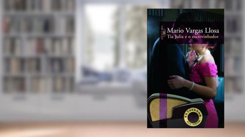Capa de Tia Julia e o escrevinhador, do autor Mario Vargas Llosa