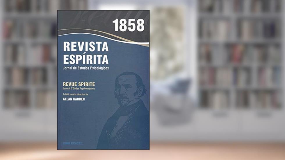 Revista espírita - 1858 - Ano I, do autor Allan Kardec