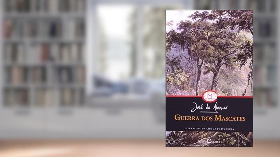 Guerra dos mascates, do autor José de Alencar