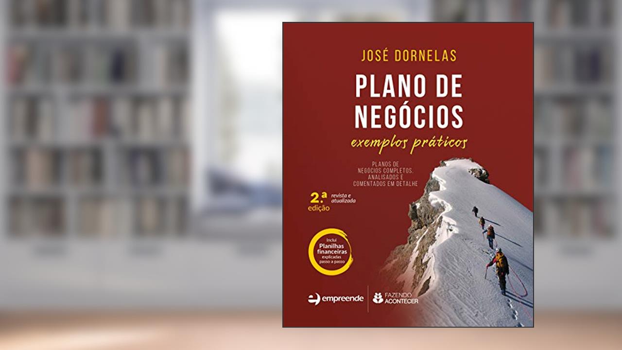 Capa de Plano de Negócios: Exemplos Práticos, do autor José Dornelas