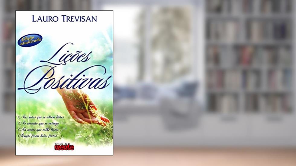 Lições Positivas, do autor Lauro Trevisan