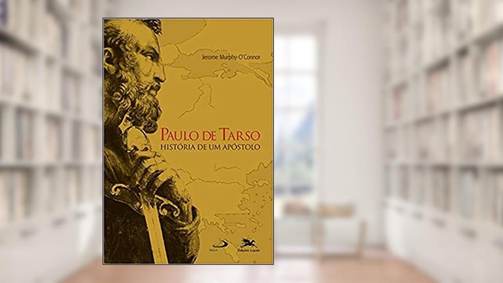 Paulo de Tarso - História de um apóstolo, do autor Jerome Connor