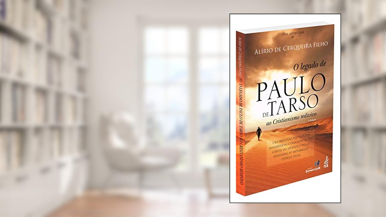 Legado de Paulo de Tarso (O), do autor Alírio De Cerqueira Filho