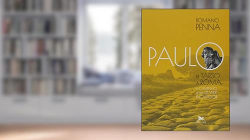 Capa de Paulo de Tarso a Roma: O caminho de um grande inovador, do autor Romano Penna