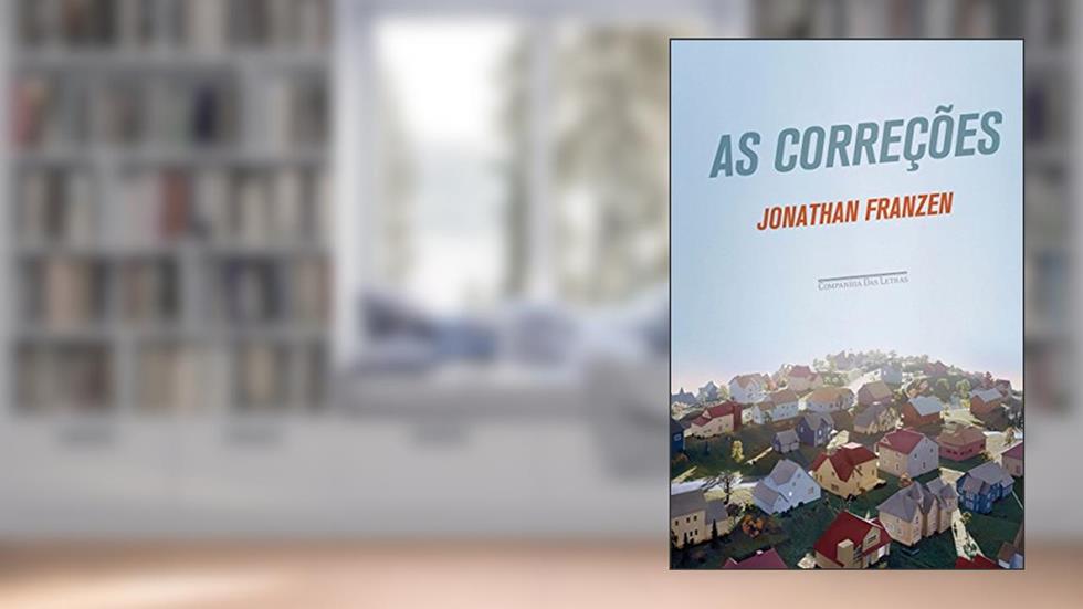 As correções, do autor Jonathan Franzen