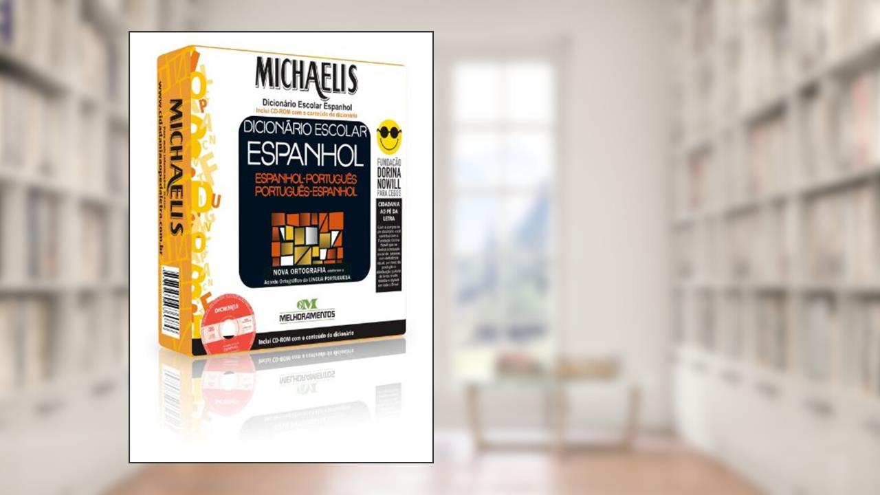 Michaelis Dicionário Escolar Espanhol. Fundação Dorina, do autor Vários Autores