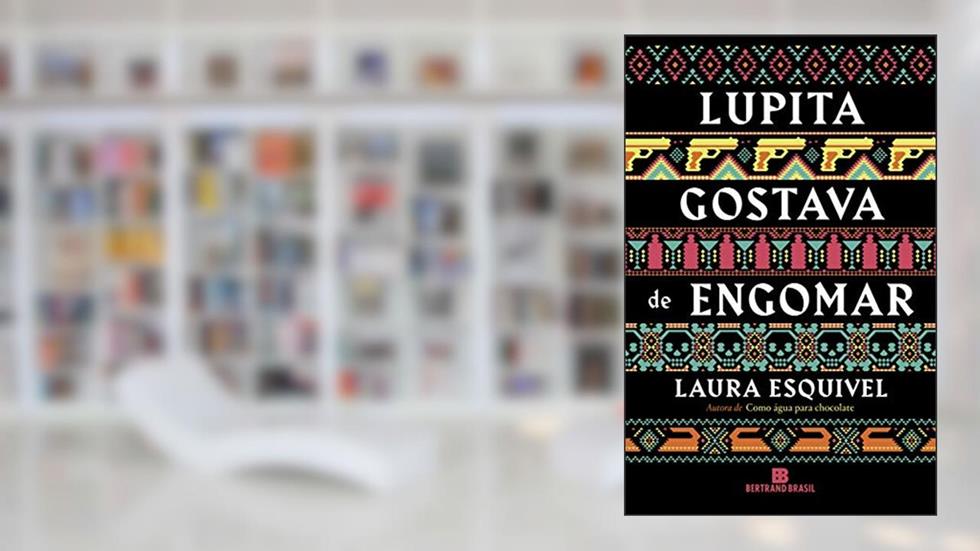 Lupita gostava de engomar, do autor Laura Esquivel