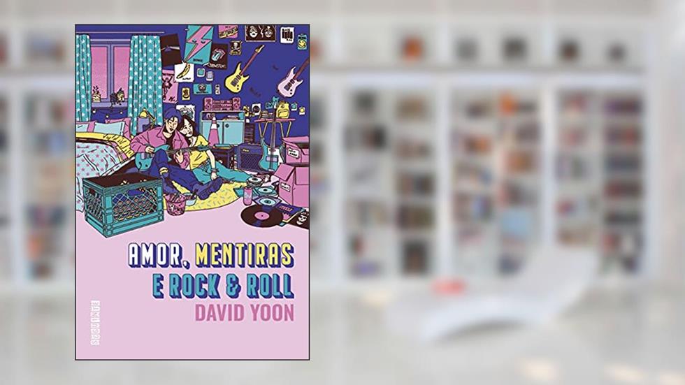 Amor, mentiras e rock & roll, do autor David Yoon