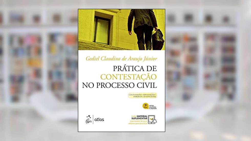 Prática de Contestação no Processo Civil, do autor Gediel Claudino de ARAUJO Jr.