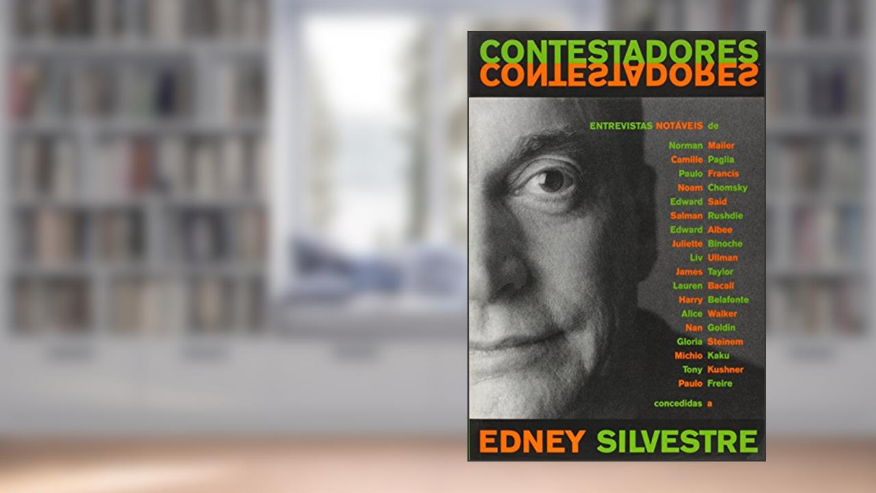 Contestadores, do autor Edney Silvestre