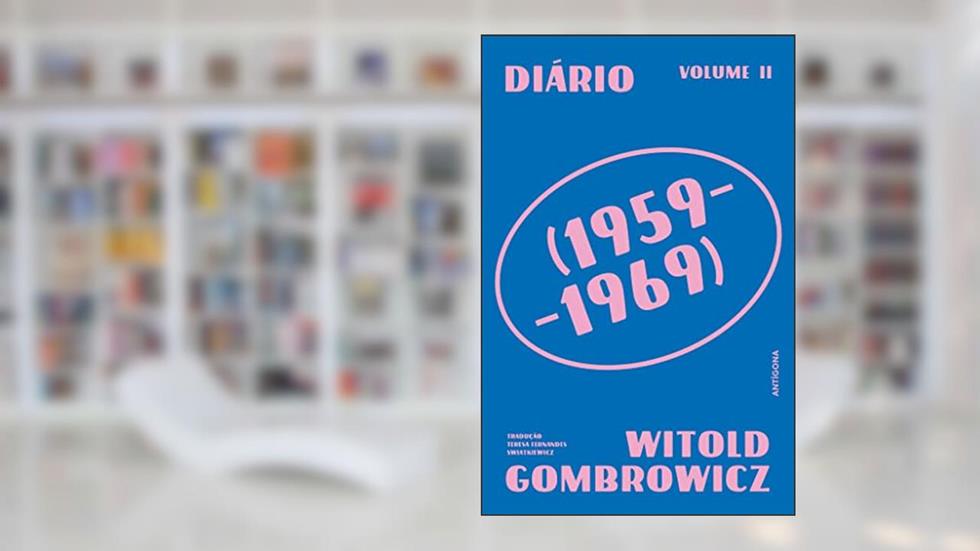 Diário, Vol.2 - (1959-1969), do autor Witold Gombrowicz