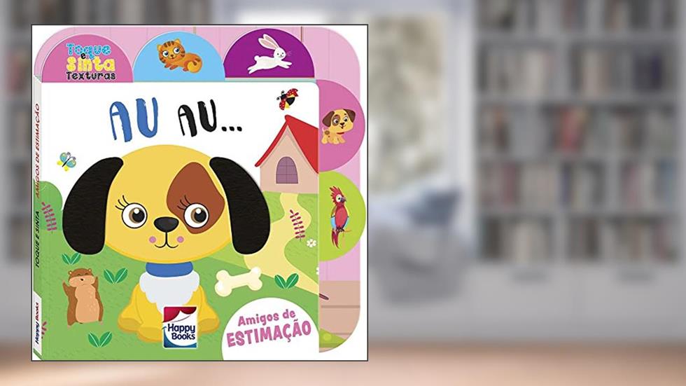 Toque e Sinta as Texturas: AU-AU!, do autor BRIJBASI ART PRESS