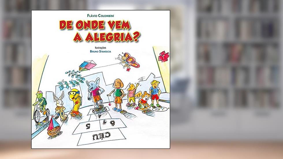 De onde vem a alegria?, do autor Flávio Colombini