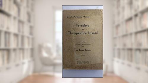Capa de Formulario de Therapeutica Infantil, do autor A. A. Santos Moreira