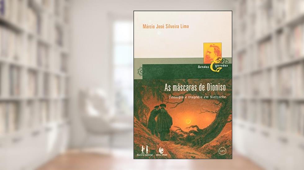 As Máscaras De Dionisio - Coleção Sendas E Veredas, do autor Márcio José Silveira Lima