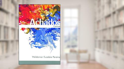 Capa de Achados, do autor Pereira