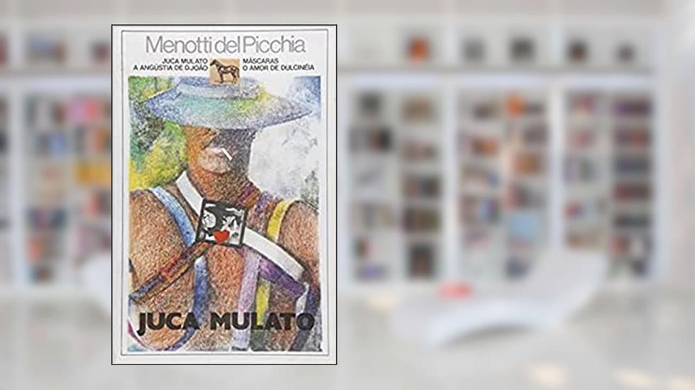 Juca Mulato, do autor Menotti del Picchia