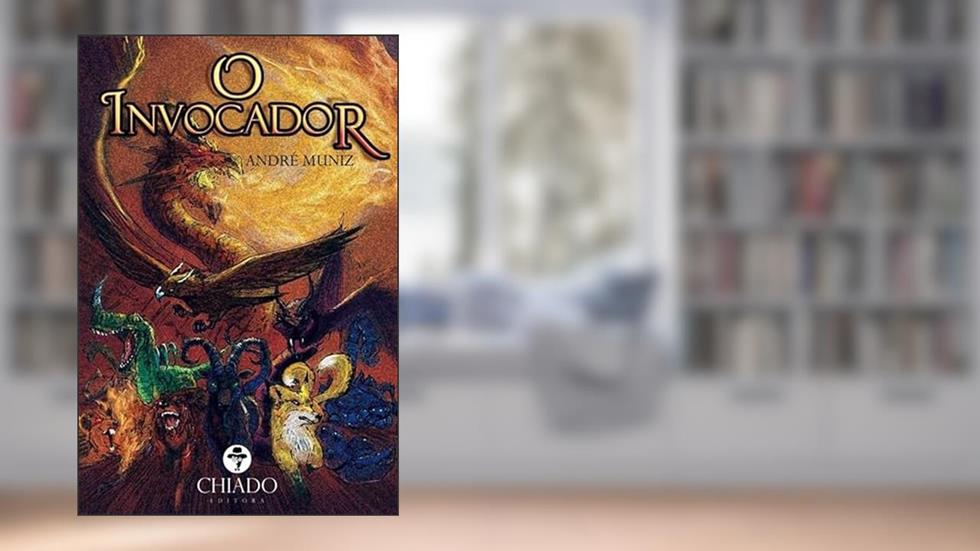 O Invocador, do autor André Muniz