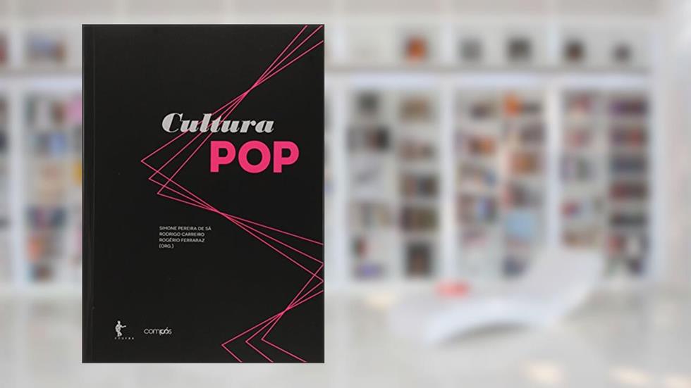 Cultura Pop. Livro Compós 2015, do autor Simone Pereira de Sá
