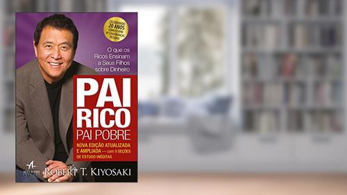 Capa de Pai Rico, Pai Pobre - Edição de 20 anos atualizada e ampliada: O que os ricos ensinam a seus filhos sobre dinheiro, do autor Robert T. Kiyosaki