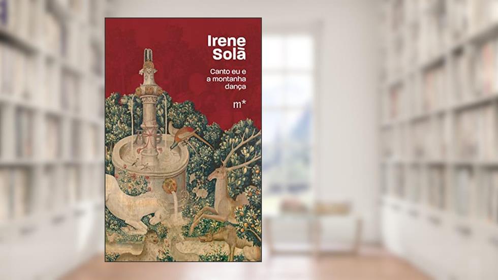 Canto eu e a montanha dança, do autor Irene Solà