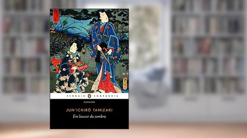 Capa de Em louvor da sombra, do autor Junichiro Tanizaki