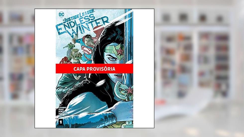 Liga da Justiça - 09/54: Inverno sem fim, do autor Robert Venditti; Andy Lanning; Ron Marz