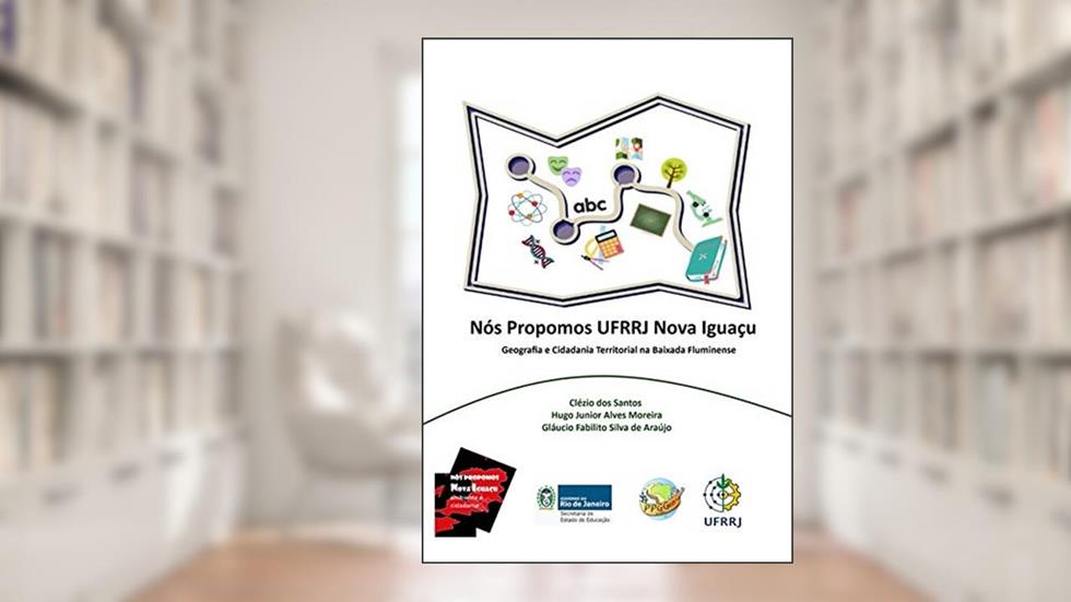 Nós Propomos Ufrrj Nova Iguaçu, do autor Hugo Junior Alves Moreira Gláucio Fabilito Silva De Araújo Clézio Dos Santos
