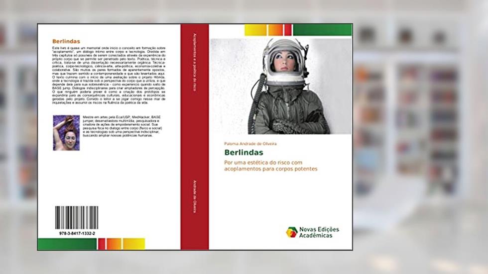 Berlindas: Por uma estética do risco com acoplamentos para corpos potentes, do autor Paloma Andrade de Oliveira
