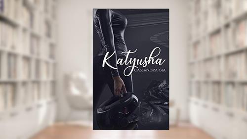 Capa de Katyusha, do autor Cassandra Gia