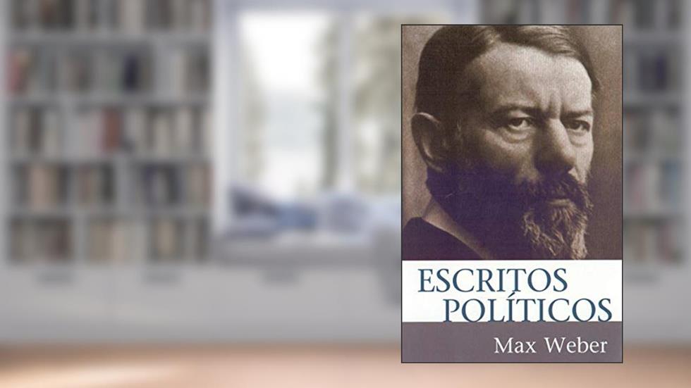 Escritos políticos, do autor Max Weber