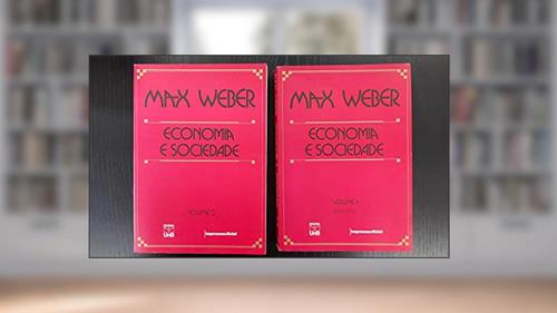 Capa de Economia e Sociedade (Volume 1), do autor Max Weber