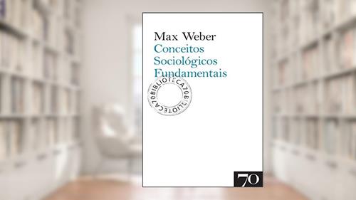 Capa de Conceitos Sociológicos Fundamentais, do autor Max Weber