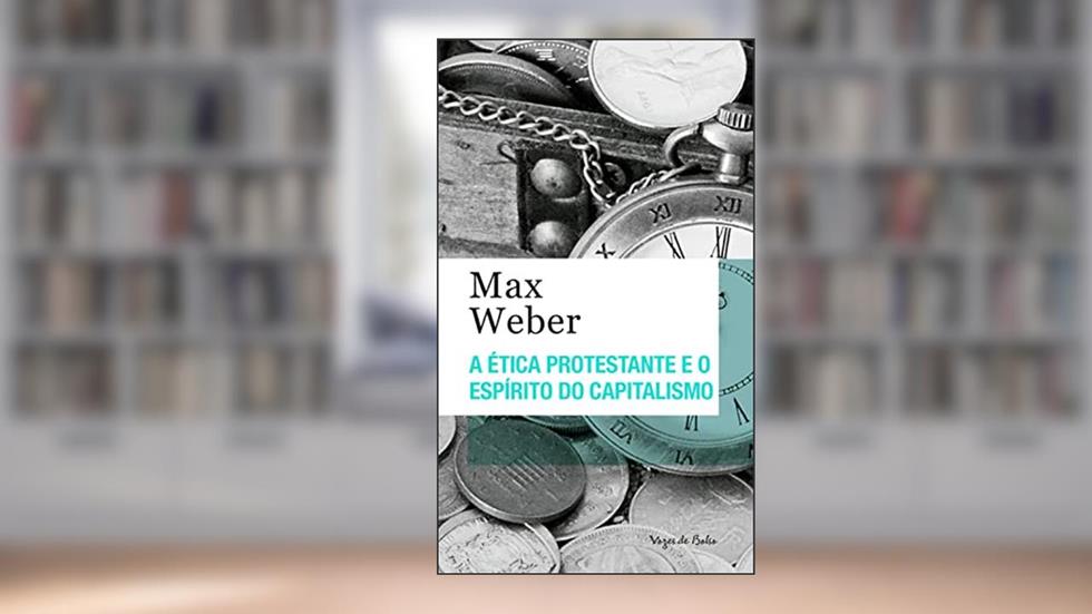 A ética protestante e o espírito do capitalismo - Ed. Bolso (Vozes de Bolso), do autor Max Weber