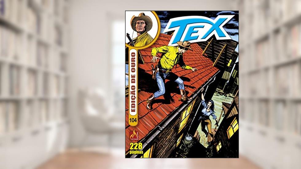 Tex edição de ouro Nº 104, do autor Claudio Nizzi