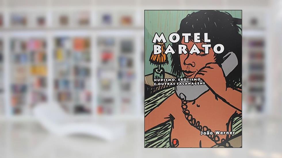 Motel Barato, do autor João Werner