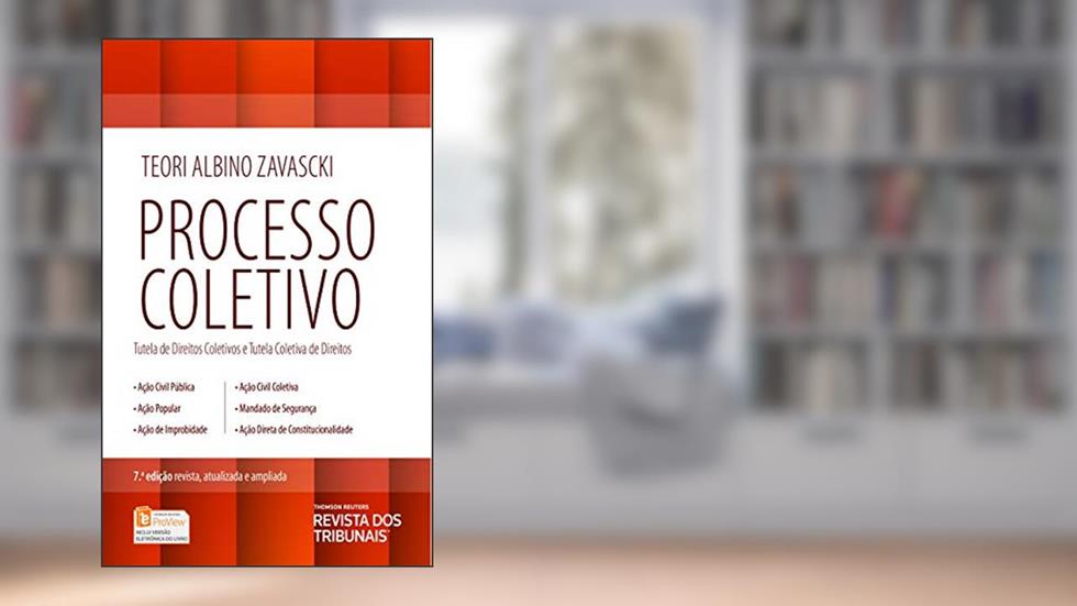 Processo Coletivo, do autor Teori Albino Zavascki