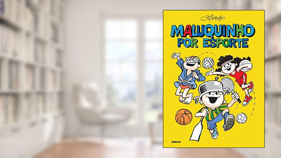 Maluquinho por esporte, do autor Ziraldo Alves Pinto