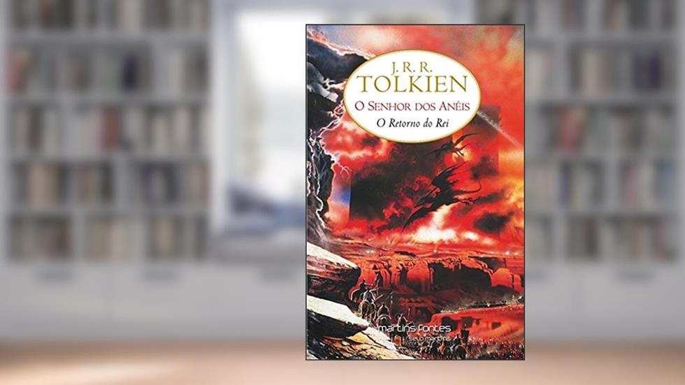 O Senhor dos Anéis: O Retorno do rei (Volume 3), do autor J. R. R. Tolkien