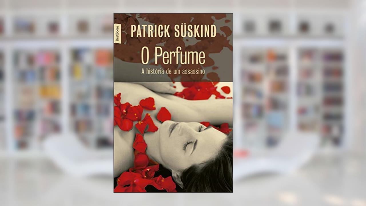 O perfume (edição de bolso), do autor Patrick Süskind