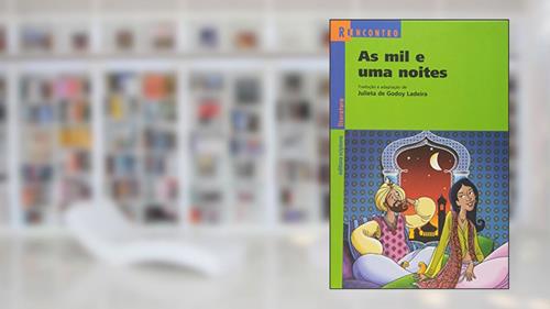 Capa de As mil e uma noites, do autor Julieta de Godoy Ladeira